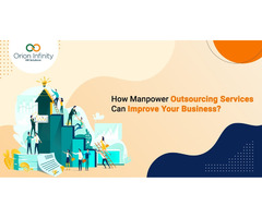 How Manpower Outsourcing Services Can Improve Your Business
